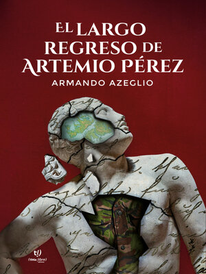 cover image of El largo regreso de Artemio Pérez